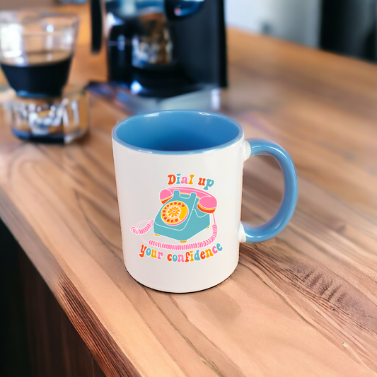 Dial Up Your Confidence Ceramic Mug
