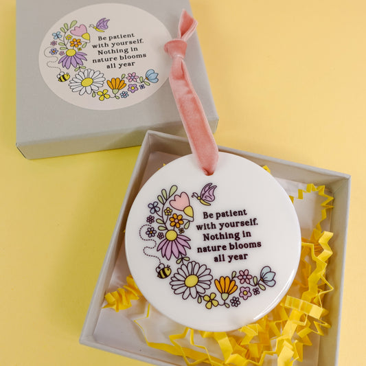 SECONDS Be Patient With Yourself Wildflower Ceramic Ornament