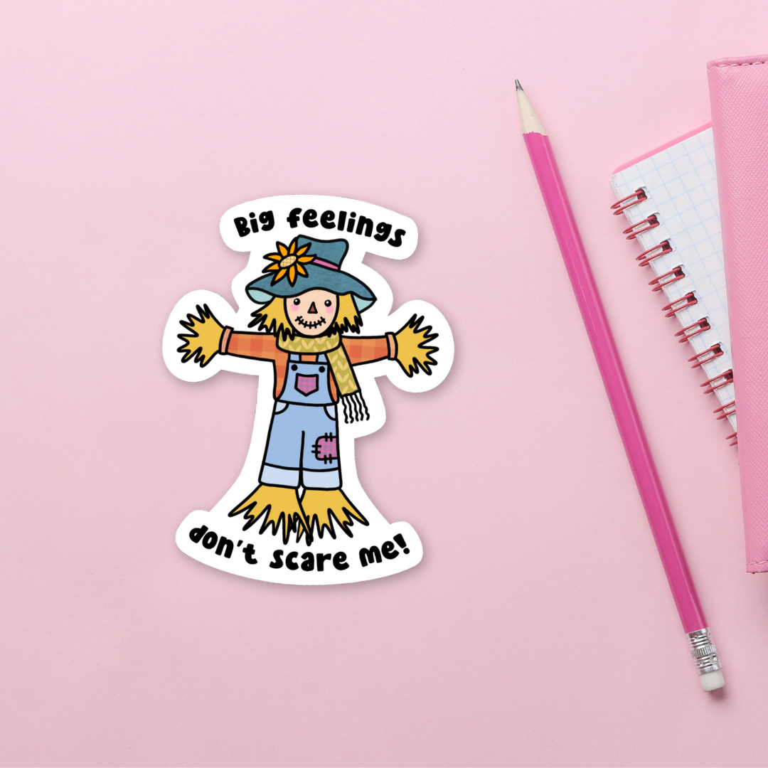 Scarecrow Sticker | Big Feelings Don't Scare Me