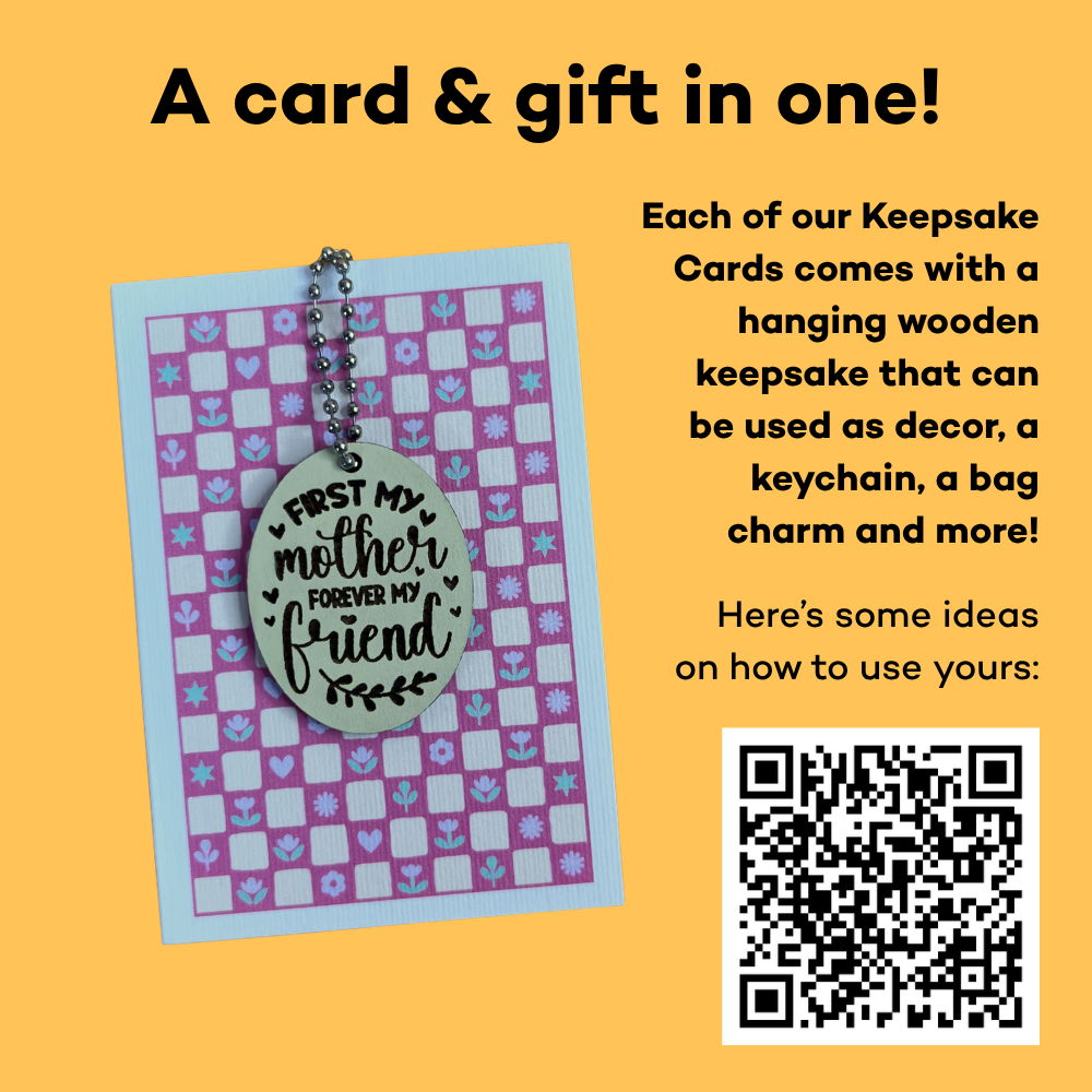 First My Mother, Forever My Friend - Keepsake Gift for Mum