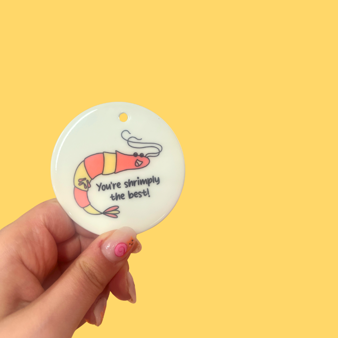 SECONDS SAMPLE Shrimply the Best Ceramic Ornament