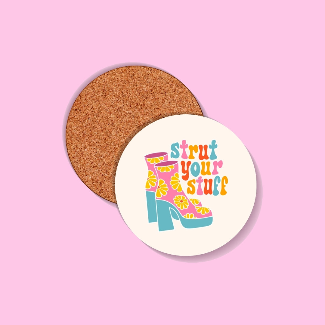 Strut Your Stuff Coaster