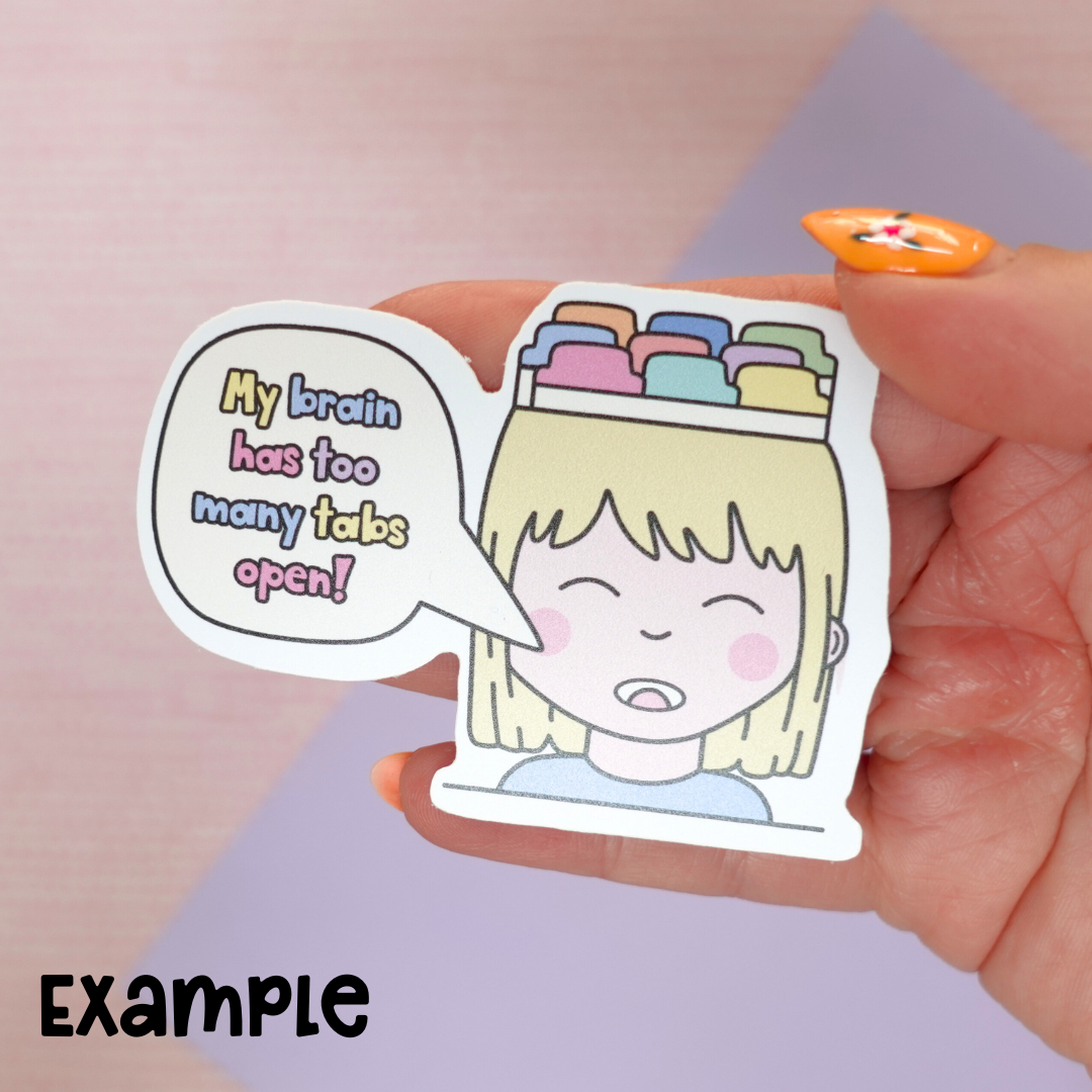 SECONDS Too Many Tabs Sticker