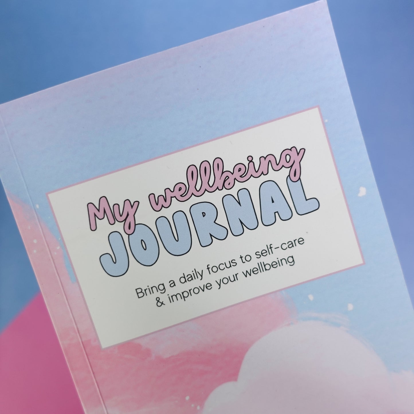My Wellbeing Journal | bring more self-care to your daily life