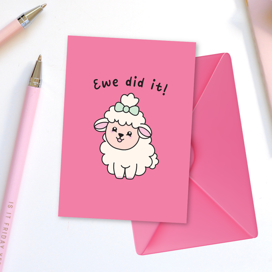 Ewe Did It Greeting Card