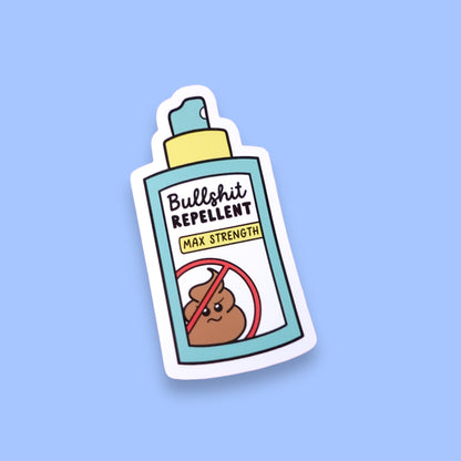 Bullshit Repellent Sticker