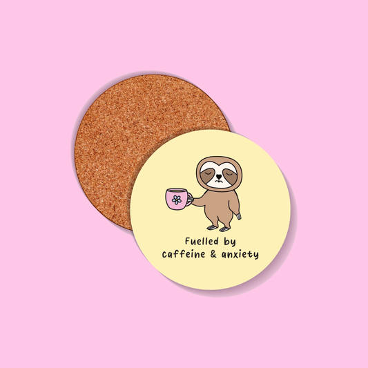 Fuelled by Caffeine and Anxiety Coaster