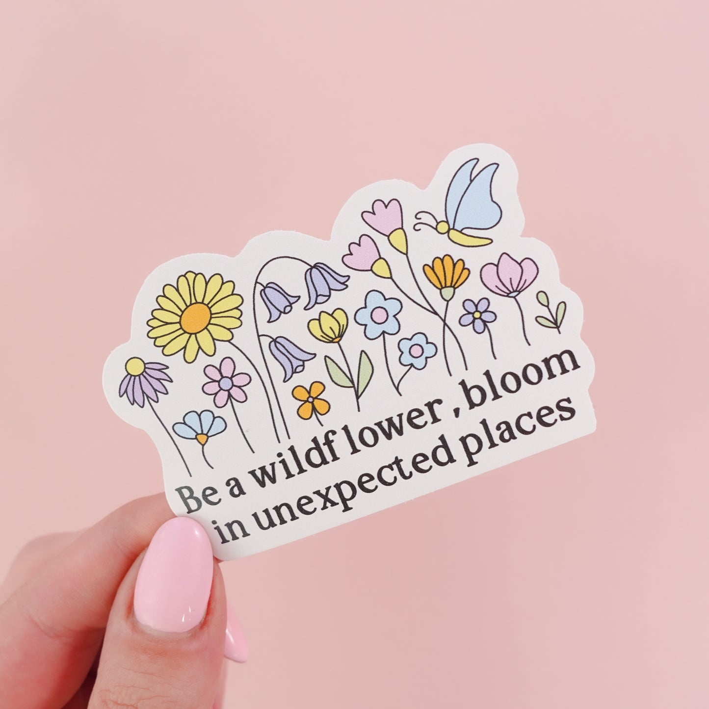 Be a Wildflower Sticker