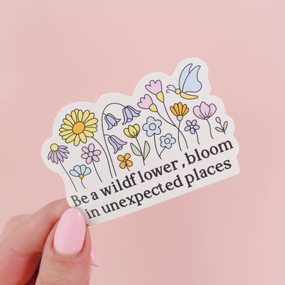 Be a Wildflower Sticker