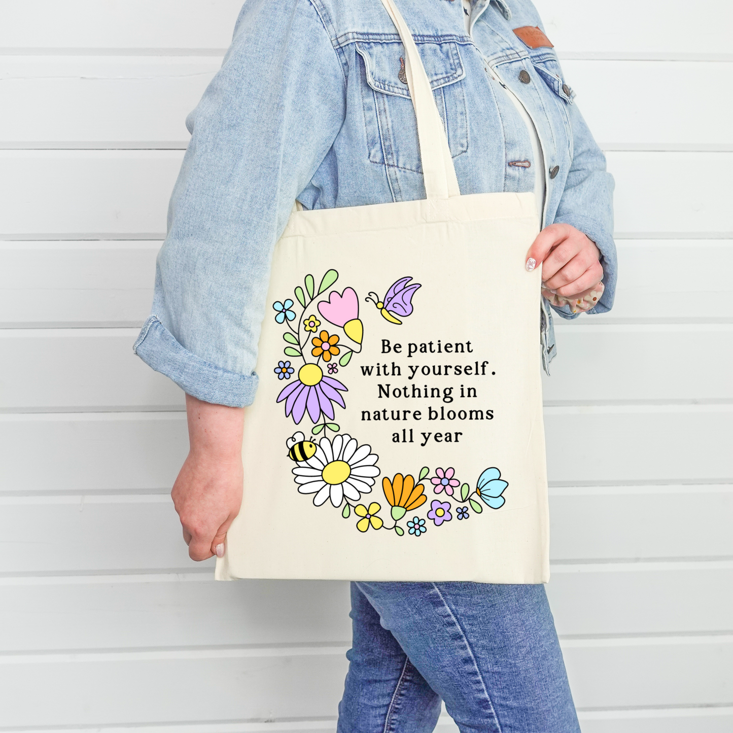 Be Patient With Yourself Wildflower Tote Bag