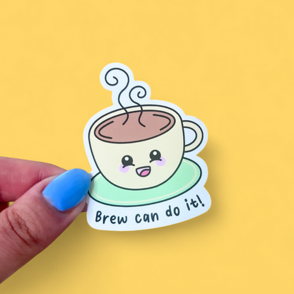Brew Can Do It Sticker
