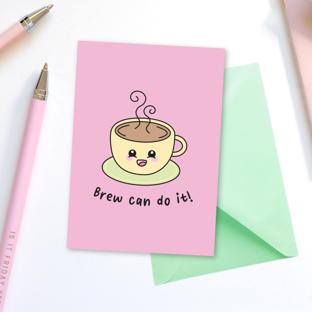 Brew Can Do It Greeting Card