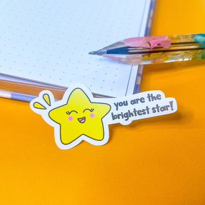 You Are The Brightest Star Sticker