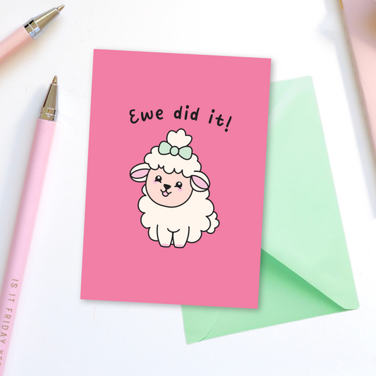 Ewe Did It Greeting Card