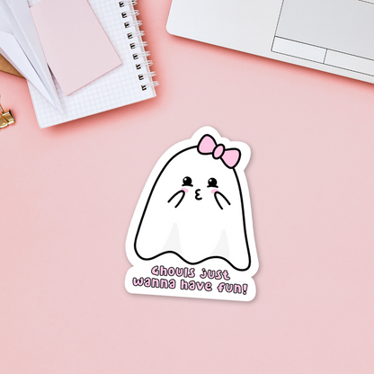 Ghouls Just Wanna Have Fun Sticker | Cute Ghost