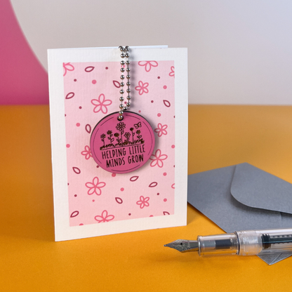 Helping Little Minds Grow - Teacher Gift