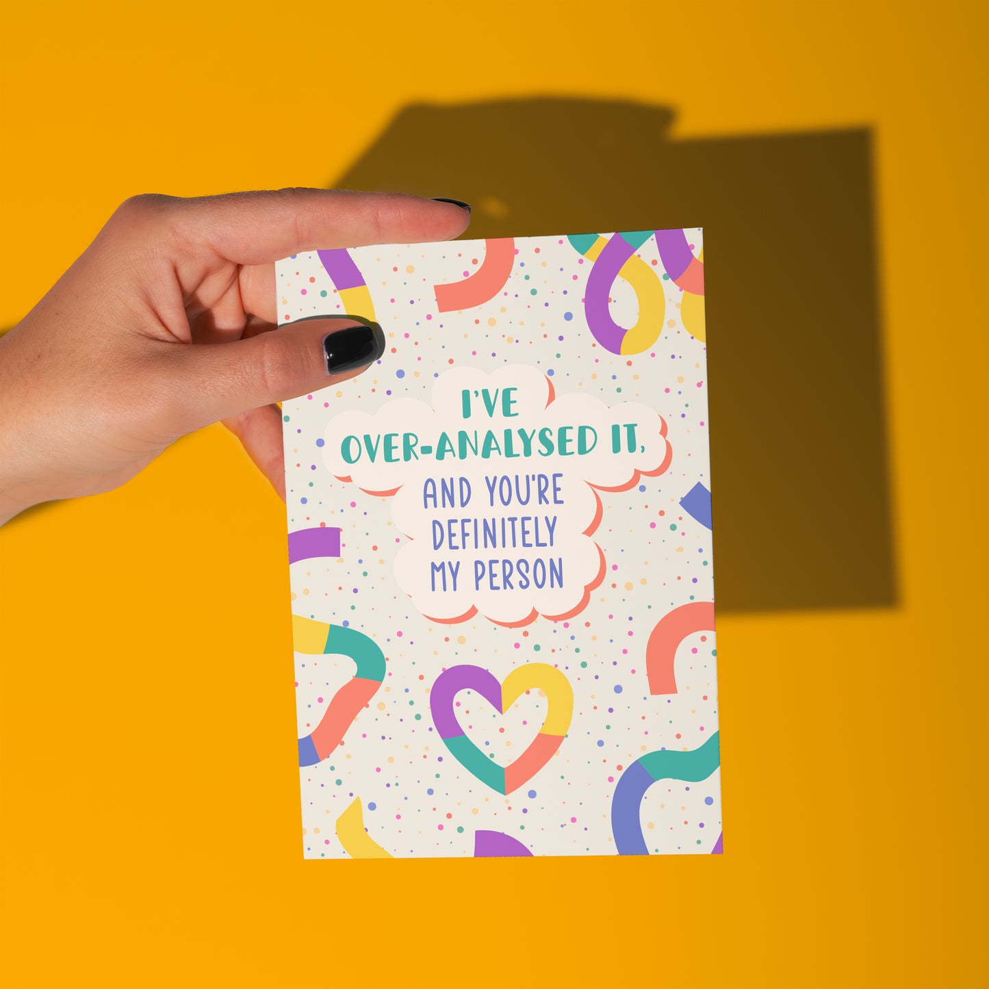 I’ve Over-Analysed It (And It’s Definitely You) Card