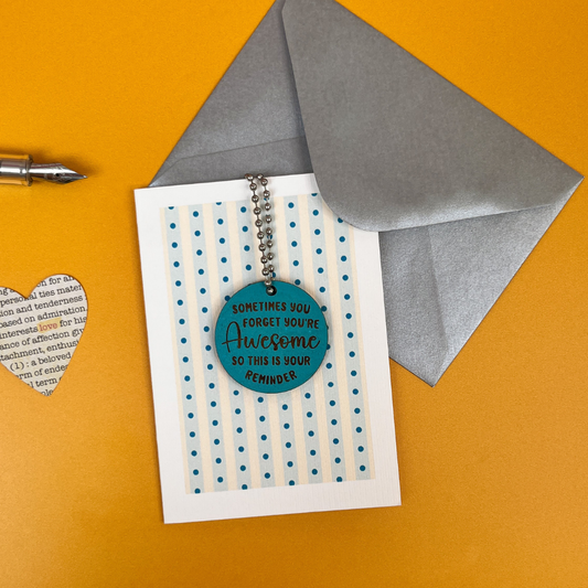 You're Awesome Reminder - Teal Token Card