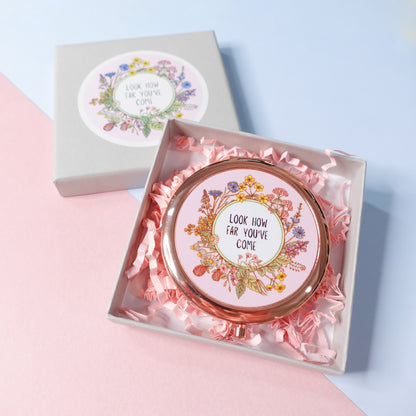 Look how far you've come - rose-gold compact mirror