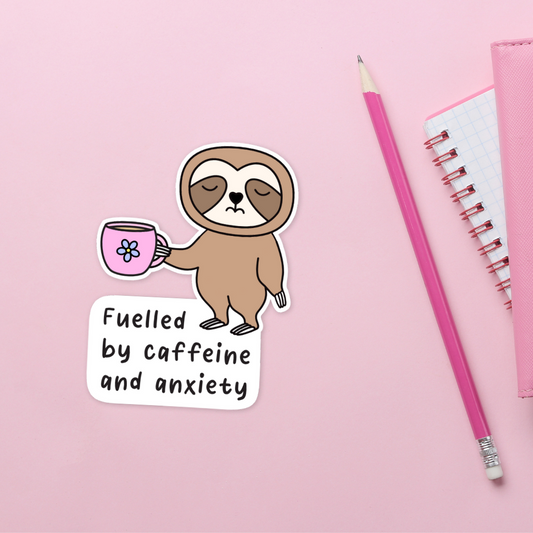 Fuelled by Caffeine and Anxiety Sloth Sticker