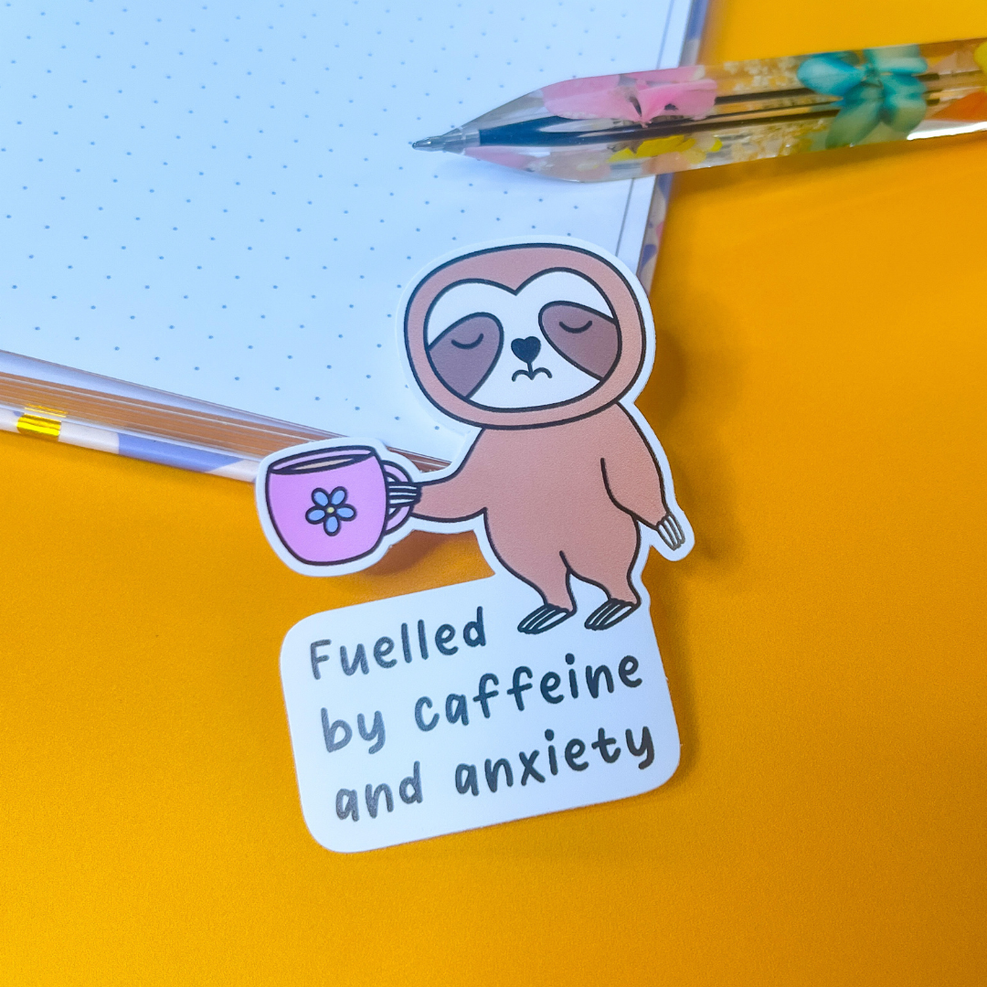 Fuelled by Caffeine and Anxiety Sloth Sticker