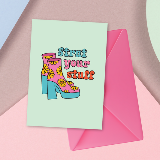 Strut Your Stuff Greeting Card