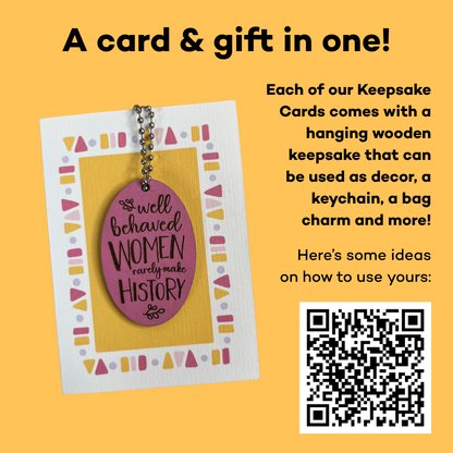 Well Behaved Women Card - Feminist Gift