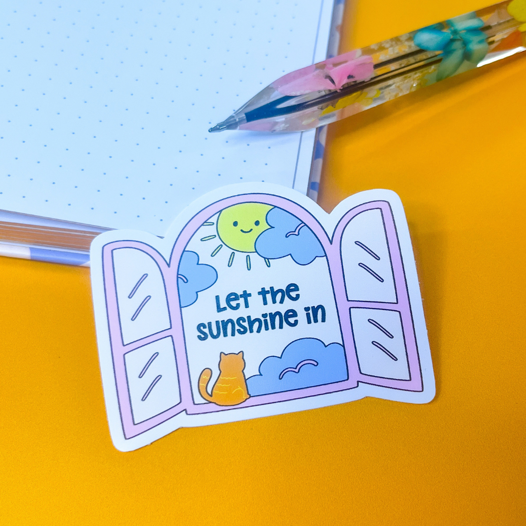 Let the Sunshine In Sticker