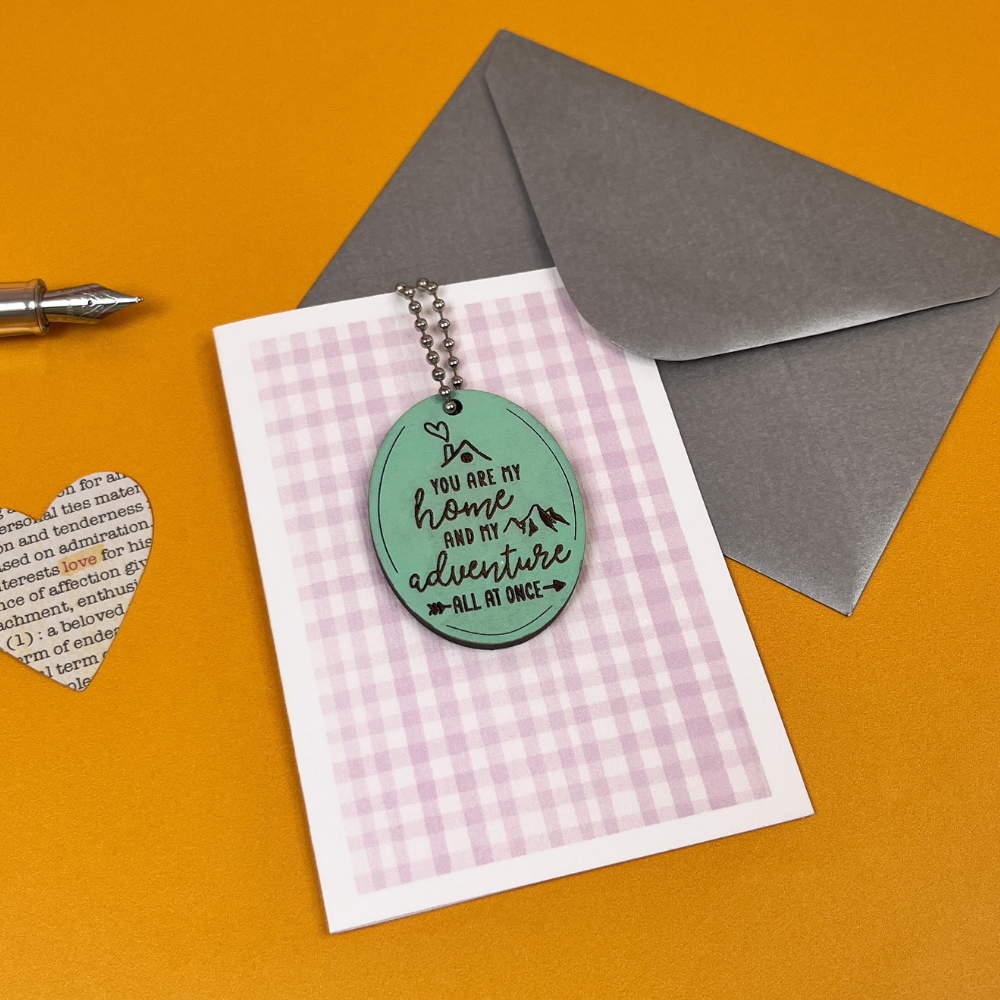You Are My Home & My Adventures Card - Keepsake